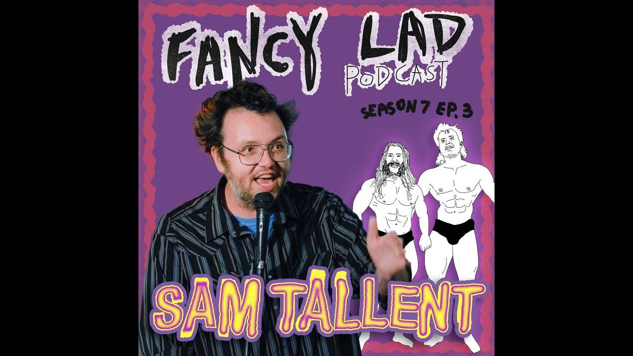 Bigzo & Tom Tweak are BACK in the Fancy Lad Podcast studio with stand-up Sam Tallent to talk about millionaires, tight 5's, and the punk ethos. All this!