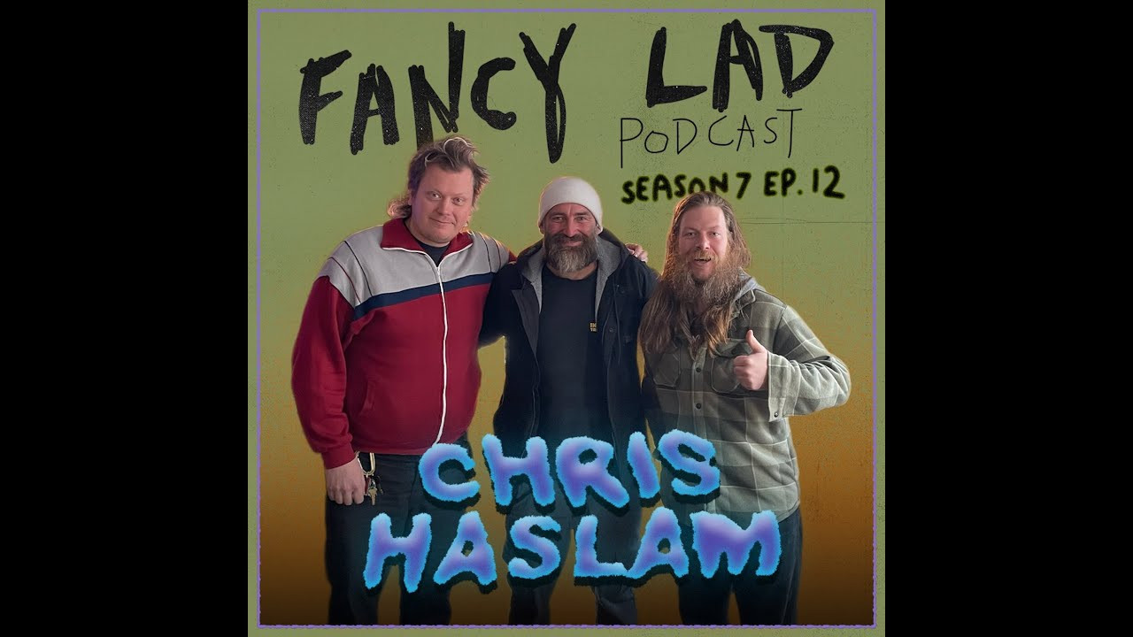 Bigzo & Tom Tweak are BACK and joined in the Fancy Lad Podcast studio by Vancouver native and skateboarding legend Chris Haslam to discuss the heavy riffs, the Mt. Rushmore of creative skaters, and ... Dreams?!? All This!