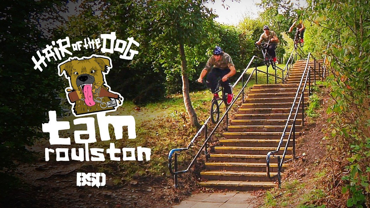 Trent Lutzke epic Hair Of The Dog full length video is dropping online section by section and it's no secret that the BSD crew feature heavily in this one. We're stoked to be posting the sections for the BSD riders on our Youtube channel over the next month or so kicking off with Tam Roulston. Big Tam's part has all the mega rail setups you've come to expect as well as some super creative jibs and the music selection is on point here too. Enjoy...<br /><br />Video by Trent Lutzke.<br /><br />#BMX #BSDFOREVER <br /><br />..............................<br /><br />BSD WEBSITE:<br />http://www.bsdforever.com​​<br /><br />BSD INSTAGRAM:<br />http://www.instagram.com/bsdforever​​<br /><br />BSD FACEBOOK:<br />http://www.facebook.com/bsdforever