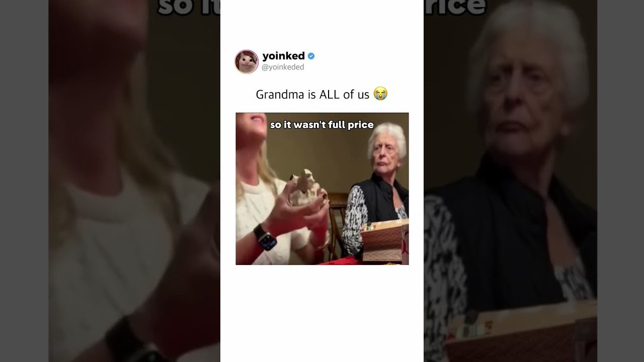 #memes #funny #dankmemes #viral #funnyvideos #memepage #memecontent #internethumor #fyp #foryou #foryoupage #viralvideo #trending #explorepage #recommended #youtubeshorts #shorts #shortsvideo #shortsfeed #shortsviral #relatable #comedy #funnyclip #lol #dailyhumor #internetmemes #usa #usashorts <br />Grandma is ALL of us 😭