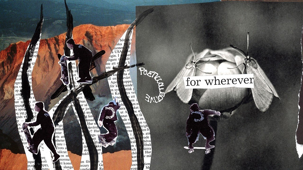 Poeticcollective - Moa Zander : WHEREVER<br /><br />Filmed by <br />Blai Costa<br /><br />Guest skater<br />Helena Long<br /><br />Edited by <br />Tom Botwid <br />Makke Bengtsson<br /><br />Animations <br />Tom Botwid <br />Makke Bengtsson<br /><br />Color grade <br />Makke Bengtsson<br /><br />Music <br />No Tears - Tuxedomoon