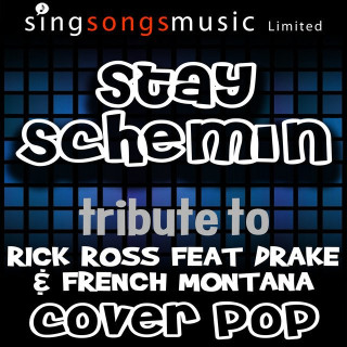 Stay Schemin' (A Tribute to Rick Ross Feat Drake & French Montana)