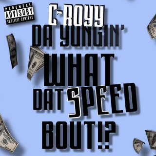 What Dat Speed Bout!? FreeStyle