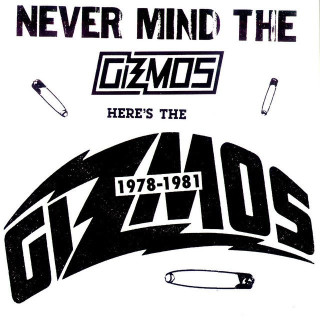 Tie Me Up - Never Mind the Sex Pistols Here's the Gizmos