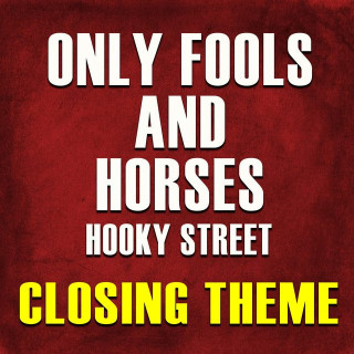 Only Fools and Horses - Hooky Street Closing Theme