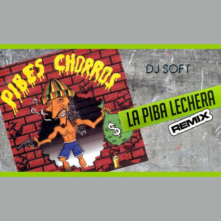 La Piba Lechera - Remix