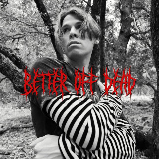 Better Off Dead