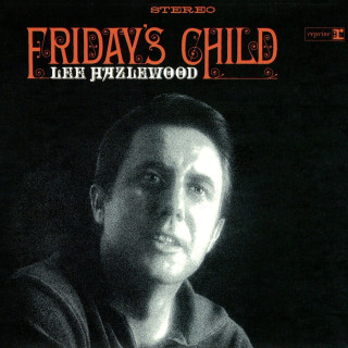 Friday's Child - 2007 Remaster