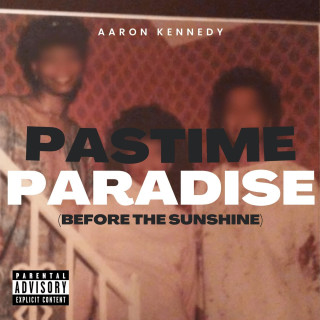 Pastime Paradise (Before the Sunshine)