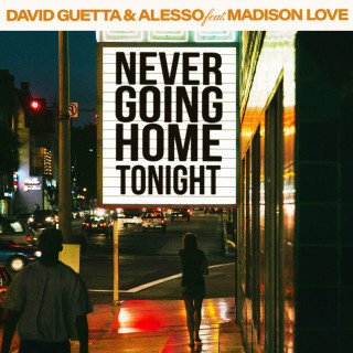 Never Going Home Tonight (feat. Madison Love) - Extended