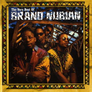 Brand Nubian - 2006 Remastered Version