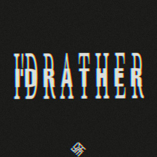 I'd Rather - Instrumental